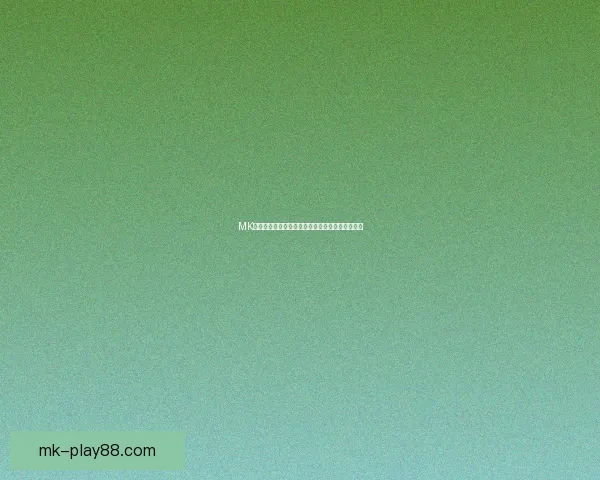 MK体育官网入口全面解析打造电竞玩家首选平台体验